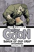 The Goon: Bunch of Old Crap Volume 5: An Omnibus