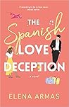 The Spanish Love Deception by Elena  Armas