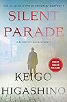 Silent Parade by Keigo Higashino