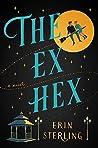 The Ex Hex by Erin Sterling