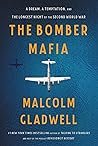 The Bomber Mafia by Malcolm Gladwell