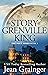 The Story of Grenville King