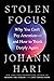 Stolen Focus by Johann Hari