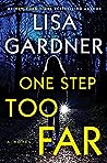 One Step Too Far by Lisa Gardner