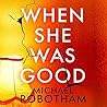 When She Was Good by Michael Robotham