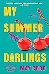 My Summer Darlings by May Cobb