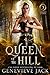 Queen of The Hill (Knight Games, #3)