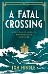 A Fatal Crossing by Tom Hindle