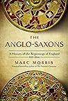 The Anglo-Saxons ...