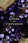 Vipers and Virtuosos by Sav R. Miller