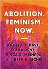 Abolition. Feminism. Now. by Angela Y. Davis