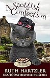 A Scottish Confection by Ruth Hartzler