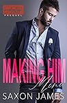 Making Him Mine (Divorced Men’s Club, #0.5)