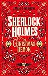 Sherlock Holmes & the Christmas Demon by James Lovegrove