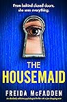 The Housemaid by Freida McFadden