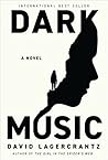 Dark Music by David Lagercrantz