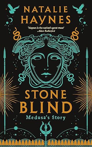 Stone Blind by Natalie Haynes