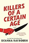 Killers of a Certain Age by Deanna Raybourn