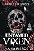 Untamed Vixen (Sinners and Angels, #2)