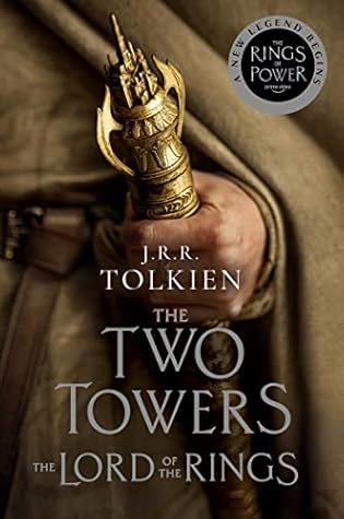 The Two Towers (The Lord of the Rings, #2)