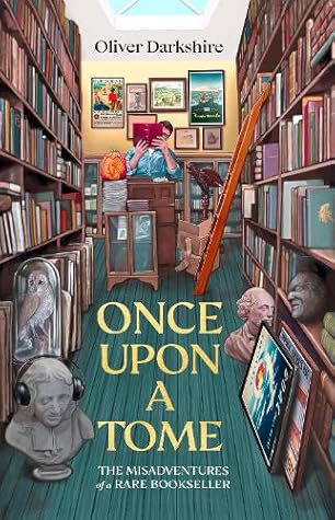 Once Upon a Tome by Oliver Darkshire