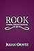 Rook (Romancing His Stone, #2)