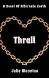 Thrall by Julie Mannino