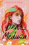 Dear Medusa (A Novel in Verse)