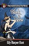 Black & Brew (Supernatural Speakeasy, #10)