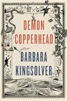 Demon Copperhead by Barbara Kingsolver