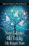 New Ghosts, Old Tricks (Return to Magic, #2)