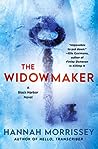 The Widowmaker by Hannah Morrissey