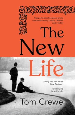 The New Life by Tom Crewe