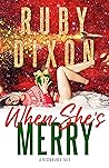 When She's Merry by Ruby Dixon