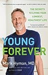 Young Forever by Mark Hyman