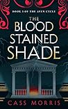 The Bloodstained Shade (Aven Cycle, #3)