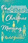 One Christmas Morning by Rachel Greenlaw