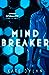 Mindbreaker by Kate Dylan