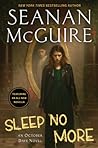 Sleep No More by Seanan McGuire