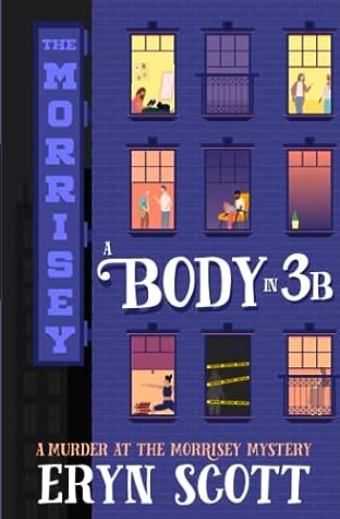 A Body in 3B (A Murder at the Morrisey Mystery, #1)