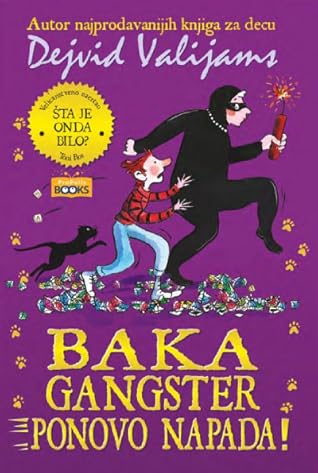 Baka gangster ponovo napada by Dejvid Valijams