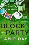 The Block Party by Jamie        Day