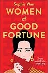 Women of Good Fortune by Sophie Wan