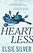 Heartless (Chestnut Springs, #2)