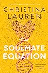 The Soulmate Equation by Christina Lauren