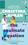 The Soulmate Equation by Christina Lauren