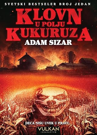 Klovn u polju kukuruza by Adam Cesare