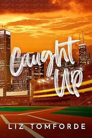 Caught Up (Windy City, #3)