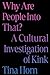 Why Are People Into That?: A Cultural Investigation of Kink