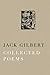 [Collected Poems] [By: Gilb...